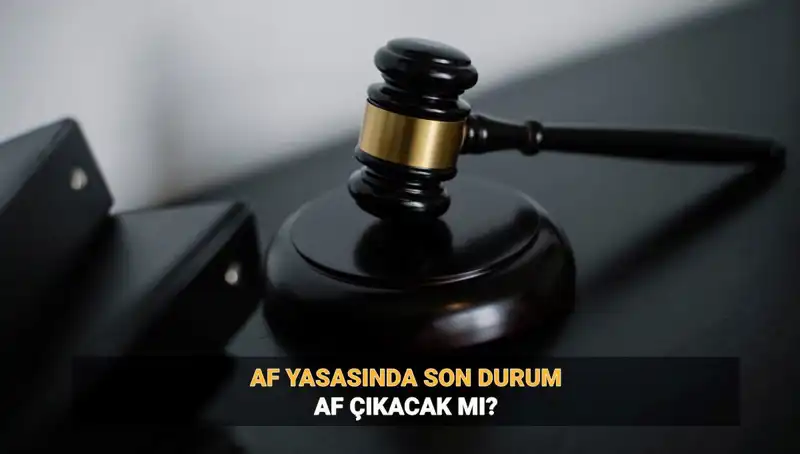 2025 İnfaz Düzenlemesi: Türkiye'de Genel Af Beklentileri Artıyor
