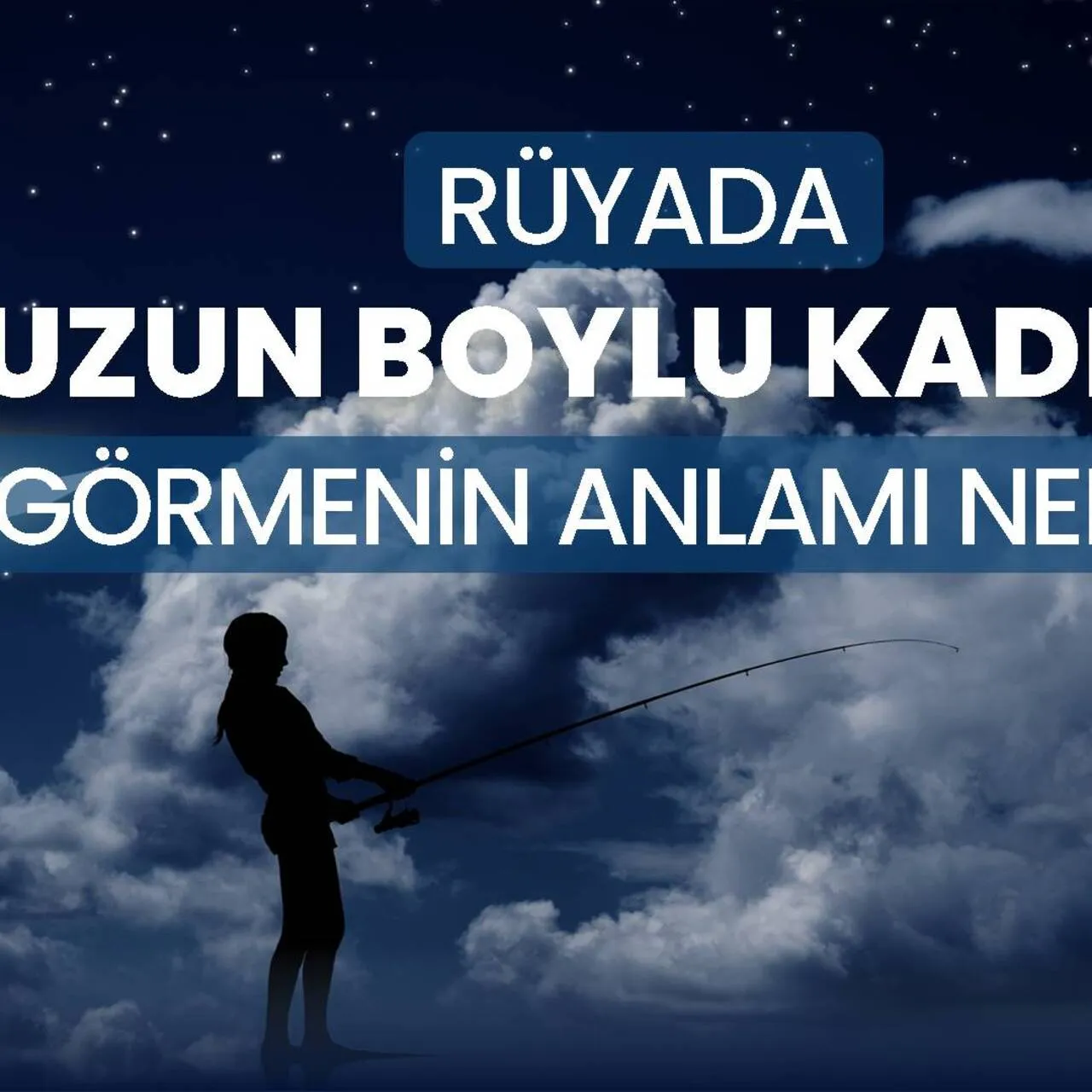 Rüyada Uzun Boylu Kadın Görmek Ne Anlama Gelir? Güç ve Etkileyici Varlık Sembolü