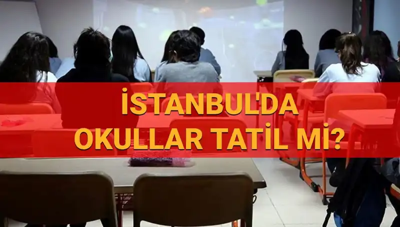 İstanbul'da 24-25 Nisan'da Okullar Tatil Mi? İşte Son Gelişmeler