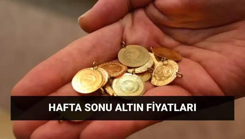 Son Dakika: 28 Haziran Haftasonu Altın Fiyatları ve Piyasa Durumu