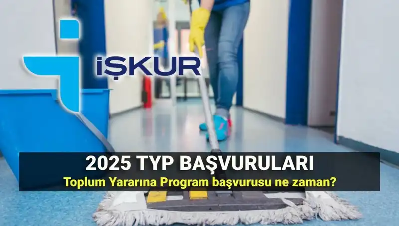 2025-2026 TYP Başvuru Tarihleri: İŞKUR’un Toplum Yararına Programı Hakkında Bilmeniz Gerekenler