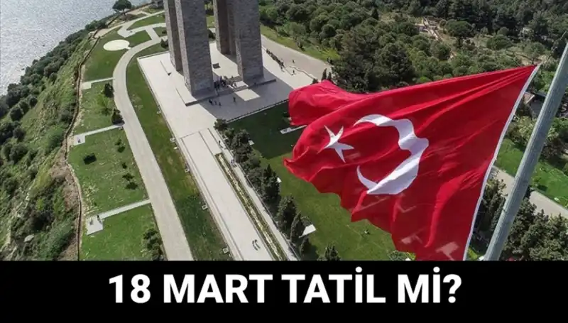 18 Mart'ta Okullar Açık mı? Çanakkale Zaferi Kutlamaları Nasıl Gerçekleşiyor?