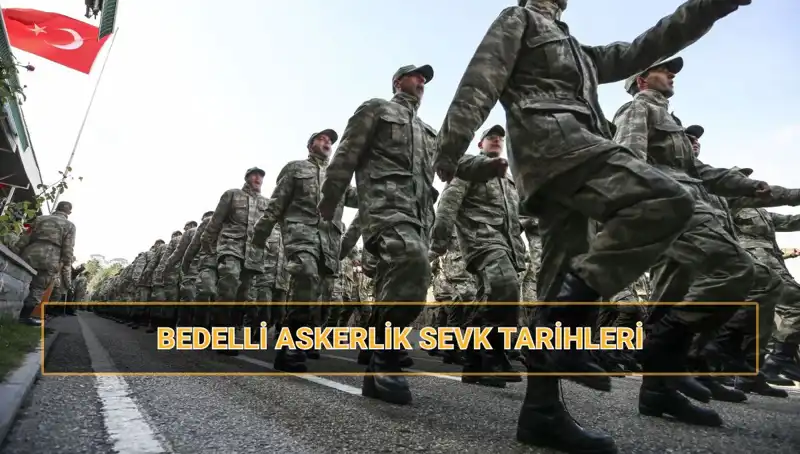 2025 Yılında Bedelli Askerlik Sevk Tarihleri: Kapsamlı Rehber